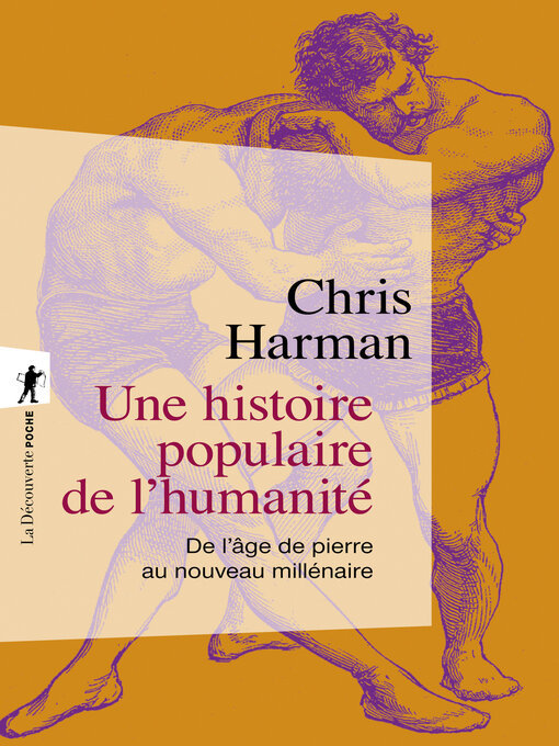 Title details for Une histoire populaire de l'humanité by Chris Harman - Available